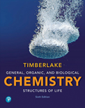 General, Organic and Biological Chemistry: Structures of Life (6th Edition)- Karen Timberlake