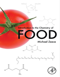 Introduction to the Chemistry of Food By Michael Zeece