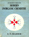 Introduction to Modern Inorganic Chemistry- S.Z. Haider