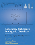 Laboratory Techniques in Organic Chemistry (4th Edition) Supporting Inquiry-Driven Experiments- 