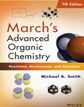 March’s Advanced Organic Chemistry: Reactions, Mechanisms, and Structure (7th Edition)- Michael B. Smith