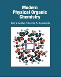 Modern Physical Organic Chemistry- Eric V. Anslyn 