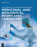 Medicinal and Biological Inorganic Chemistry- Ajay Kumar Goswami