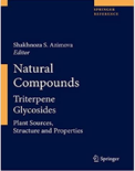 Natural Compounds Triterpene Glycosides Plant Sources, Structure and Properties-Shakhnoza S. Azimova