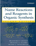 Name reactions and reagents in organic synthesis - Bradford P. Mundy