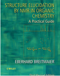 Structure Elucidation by NMR in Organic Chemistry – A Practical Guide (3rd  revised Edition)- Eberhard Breitmaier