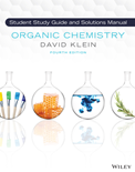 Student Study Guide and Solution Manual for Organic Chemistry (4th Edition.)-David R. Klein
