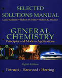 Selected Solutions Manual for General Chemistry: Principles and Modern Applications (8th Edition)- Ralph Petrucci