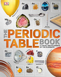 The Periodic Table Book – A Visual Encyclopedia of the Elements- Tom Jackson