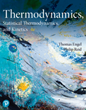 Physical Chemistry Thermodynamics, Statistical Thermodynamics and Kinetics (4th Edition)- Thomas Engel 