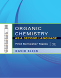 Organic Chemistry As A Second Language – First Semester Topics (3rd Edition)- David Klein