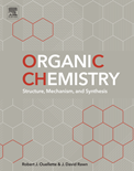 Organic Chemistry: Structure, Mechanism and Synthesis- Robert J. Ouellette 