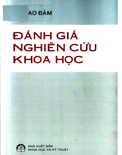Đánh Giá Nghiên Cứu Khoa Học (NXB Khoa Học Kỹ Thuật 2011) - Vũ Cao Đàm