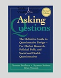 Asking Questions | The Definitive Guide to Questionnaire Design - N. M. Bradburn