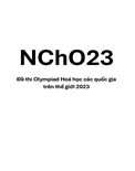 NChO23- Đề thi Olympiad Hoá học các quốc gia trên thế giới 2023
