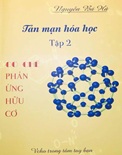 Tản mạn hóa học - Tập 2- CƠ CHẾ PHẢN ỨNG HỮU CƠ-Nguyễn Bá Hà 