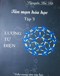 Tản mạn hóa học - Tập 3- LƯỢNG TỬ ĐIỆN-Nguyễn Bá Hà