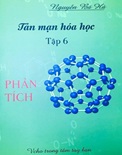 Tản mạn hóa học - Tập 6- PHÂN TÍCH-Nguyễn Bá Hà