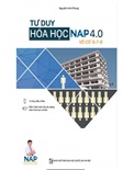 Tư duy Hóa Học NAP 4.0 Vô Cơ 6-7-8 điểm- Nguyễn Anh Phong