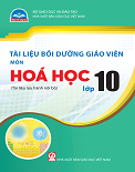 Tài liệu bồi dưỡng giáo viên sử dụng SGK hóa học 10- CHÂN TRỜI SÁNG TẠO