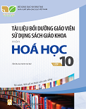 Tài liệu bồi dưỡng giáo viên sử dụng SGK hóa học 10- KẾT NỐI TRI THỨC