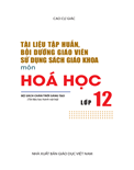 Tài liệu tập huấn, bồi dưỡng giáo viên sử dụng SGK hóa học 12- CHÂN TRỜI SÁNG TẠO