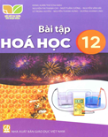Sách bài tập hóa học 12- KẾT NỐI TRI THỨC (bản chính)