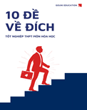 10 đề về đích tốt nghiệp THPT hóa học