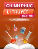 Chinh phục lý thuyết hóa học- Nguyễn Văn Trọng