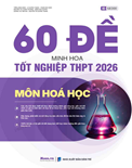 60 đề minh họa và đáp án tốt nghiệp THPT 2026 môn HÓA HỌC