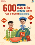 600 câu hỏi ĐÚNG- SAI hóa học 12- Nguyễn Anh Phong