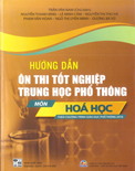 Hướng dẫn ôn thi tốt nghiệp THPT môn Hóa học theo chương trình mới
