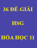 36 đề HSG Hóa học Lớp 11 - Các năm gần đây - Phần 2 (File word)