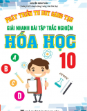 Phát Triển Tư Duy Sáng Tạo Giải Nhanh Bài Tập Trắc Nghiệm Hóa Học 10 (WORD)