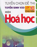 Đề và bài giải chi tiết kỳ thi tuyển sinh Hóa học lớp 10 THPT chuyên An Giang năm 2020 